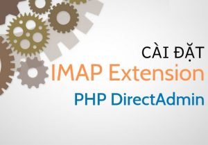 cai dat imap extension php directadmin - Công ty Thiết Kế Website Tam Nguyên