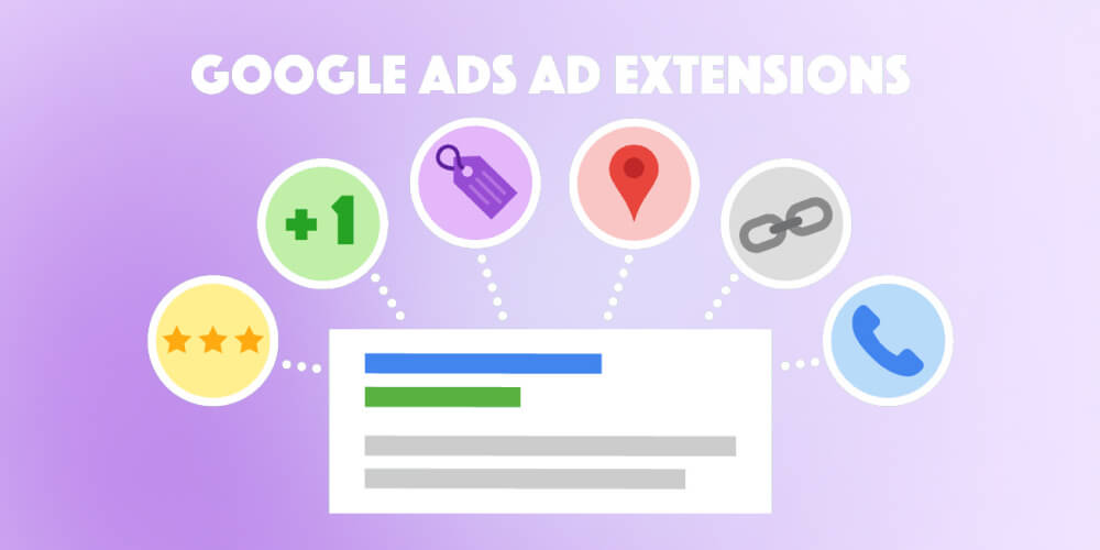 13 sai lầm thường gặp khi chạy quảng cáo Google Ads Tam Nguyên Media Tiện ích mở rộng quảng cáo